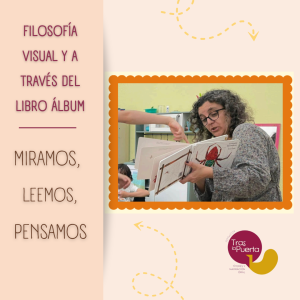 TALLER: Taller de filosofía visual y literatura para la infancia a través de libro álbum